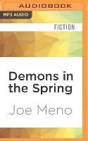 Demons in the Spring