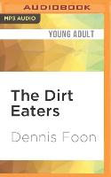 The Dirt Eaters