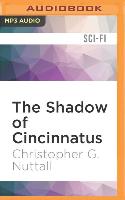 The Shadow of Cincinnatus