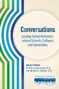 Conversations, Leading United Methodist-Related Schools, Colleges, and Universities