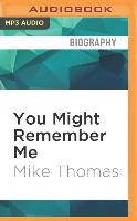 You Might Remember Me: The Life and Times of Phil Hartman