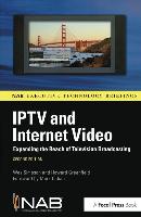 IPTV and Internet Video