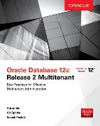 Oracle Database 12c Release 2 Multitenant