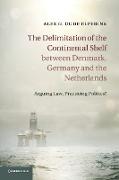 The Delimitation of the Continental Shelf Between Denmark, Germany and the Netherlands