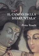 Il Canto Della Shakuntala'