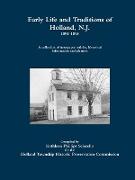 Early Life and Traditions of Holland, N.J. 1891-1895