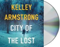 City of the Lost: A Rockton Novel