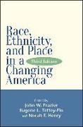 Race, Ethnicity, and Place in a Changing America, Third Edition