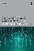 Designing Adaptive and Personalized Learning Environments