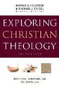 Exploring Christian Theology, Volume I