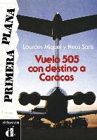 Vuelo 505 con destino a Caracas