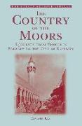 The Country of the Moors: A Journey from Tripoli in Barbary to the City of Kairwan