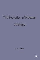 The Evolution of Nuclear Strategy