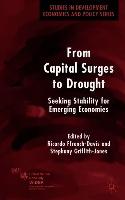 From Capital Surges to Drought