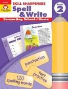 Skill Sharpeners: Spell & Write, Grade 2 Workbook