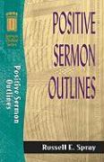 Positive Sermon Outlines