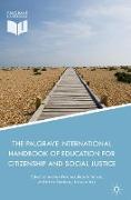 The Palgrave International Handbook of Education for Citizenship and Social Justice