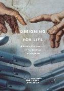 Designing for Life: A Human Perspective on Technology Development