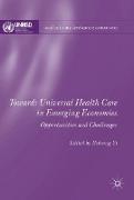 Towards Universal Health Care in Emerging Economies