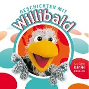 Geschichten mit Willibald (CD)