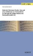 Heinrich Christoph Kochs Versuch einer Anleitung zur Composition im Spiegel der zeitgenössischen Kompositionslehren