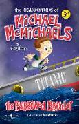 The Misadventures of Michael McMichaels Vol. 2: The Borrowed Bracelet