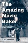 The Amazing Mazie Baker