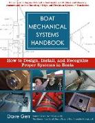 Boat Mechanical Systems Handbook: How to Design, Install, and Recognize Proper Systems in Boats