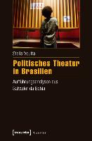 Politisches Theater in Brasilien