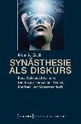 Synästhesie als Diskurs