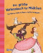 Das große Vorlesebuch für Mädchen