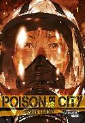 Poison City, Band 1