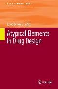 Atypical Elements in Drug Design