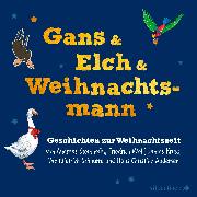 Gans & Elch & Weihnachtsmann