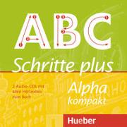 Schritte plus Alpha kompakt. 2 Audio-CDs zum Kursbuch