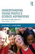 Understanding Young People's Science Aspirations