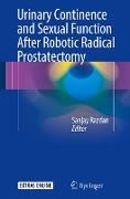 Urinary Continence and Sexual Function After Robotic Radical Prostatectomy