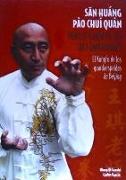 San huang pao chui quan : puño de cañón de los tres emperadores