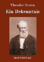 Ein Bekenntnis