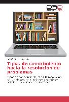 Tipos de conocimiento hacia la resolución de problemas