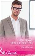 Her Texas Rescue Doctor