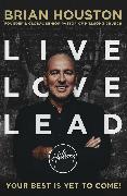 Live, Love, Lead