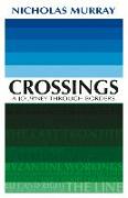 Crossings: A Journey Through Borders