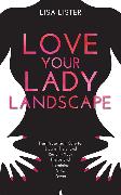 Love Your Lady Landscape