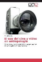 El uso del cine y video en antropología