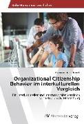 Organizational Citizenship Behavior im interkulturellen Vergleich