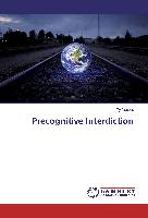 Precognitive Interdiction