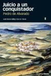 Juicio a un conquistador : Pedro de Alvarado : su proceso de residencia en Guatemala (1536-1538)