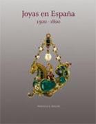 Las joyas de España, 1500-1800