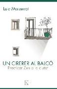 Un cirerer al balcó : practicar zen a la ciutat